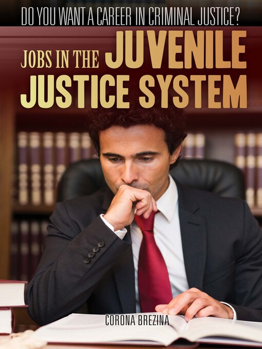 Title details for Jobs in the Juvenile Justice System by Corona Brezina - Available